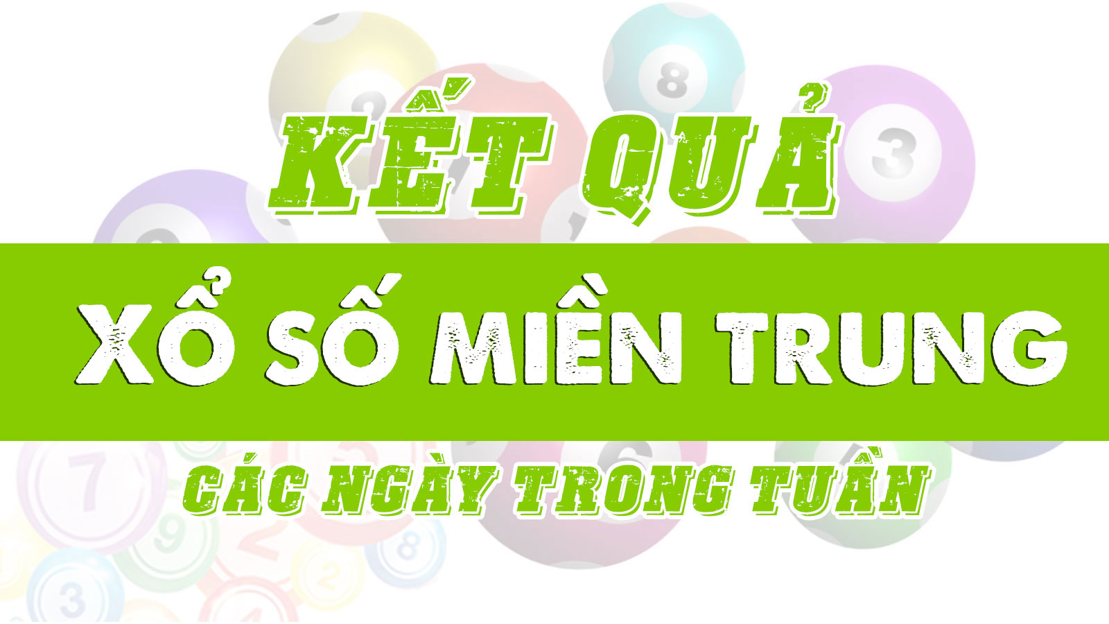Những điều căn bản nhất cần biết về Xổ số miền Trung