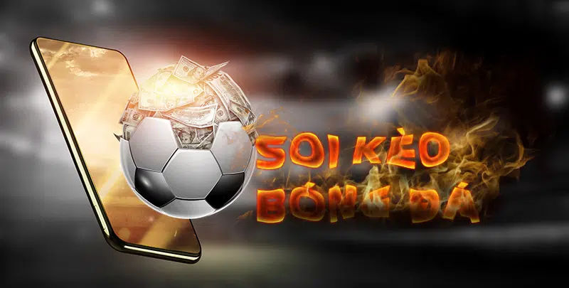 Soi kèo bóng đá